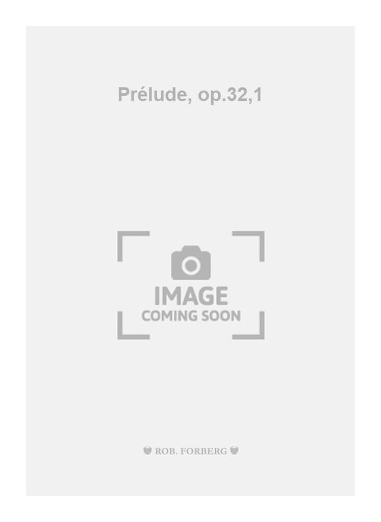 Prélude, op.32,1